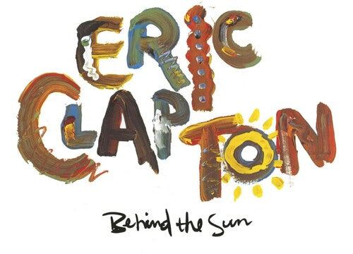 Eric Clapton: Behind the Sun { Vinyl LP }