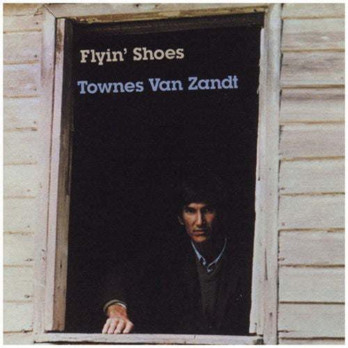 Townes Van Zandt: Flyin' Shoes { Vinyl LP }