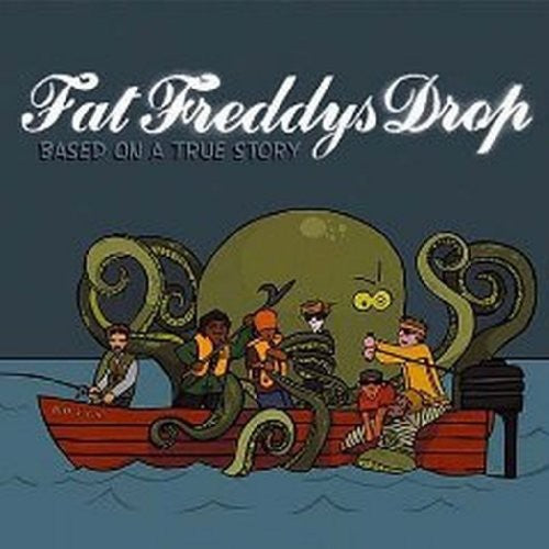 Fat Freddy's Drop: Based on a True Story { Vinyl LP }