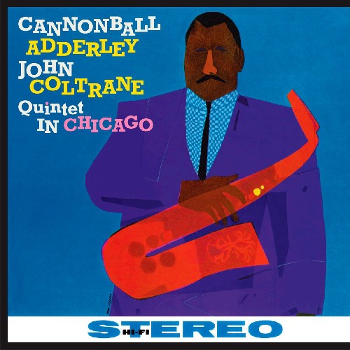 Cannonball Adderley: Quintet in Chicago { Vinyl LP }