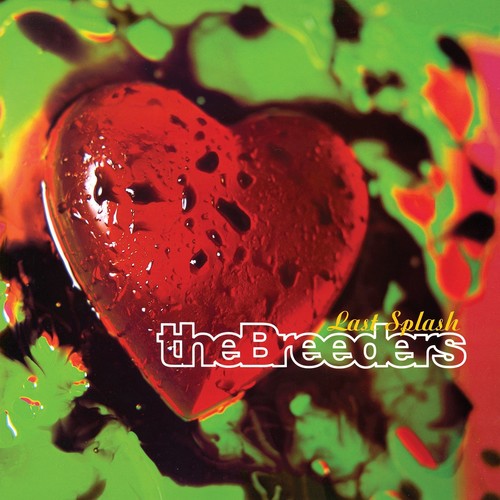 The Breeders: Last Splash { Vinyl LP }