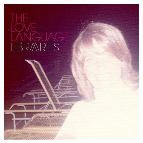 The Love Language: Libraries { Vinyl LP }