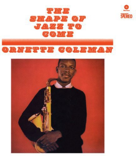 Ornette Coleman: Shape of Jazz to Come { Vinyl LP }