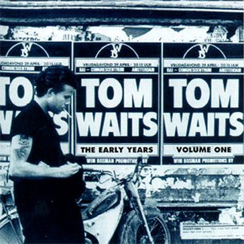 Tom Waits: The Early Years, Vol. 1 { Vinyl LP }