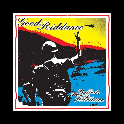 Good Riddance: Good Riddance : Ballads from the Revolution { Vinyl LP }