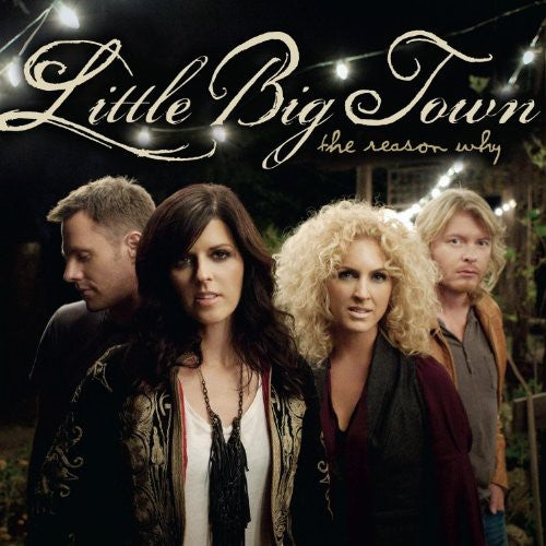 Little Big Town: The Reason Why { Vinyl LP }