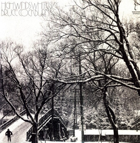 Bruce Cockburn: High Winds White Skies { Vinyl LP }