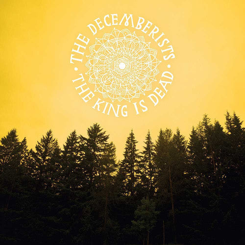 The Decemberists: The King Is Dead { Vinyl LP }