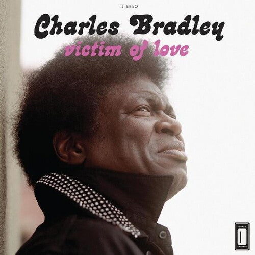 Charles Bradley: Victim of Love { Vinyl LP }