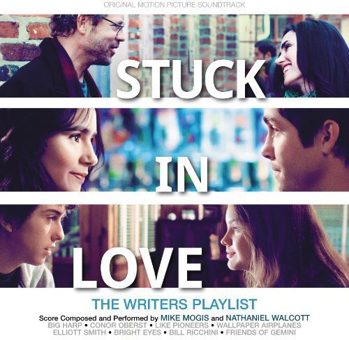 Various Artists: Stuck in Love (Original Soundtrack) { Vinyl LP }