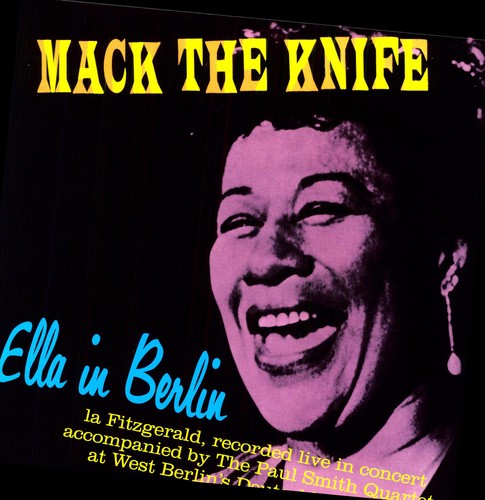 Ella Fitzgerald: Mack the Knife Ella in Berlin { Vinyl LP }