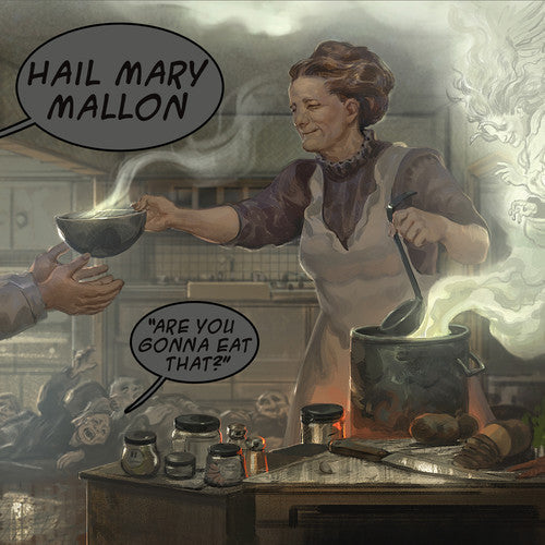Hail Mary Mallon: Are You Gonna Eat That { Vinyl LP }