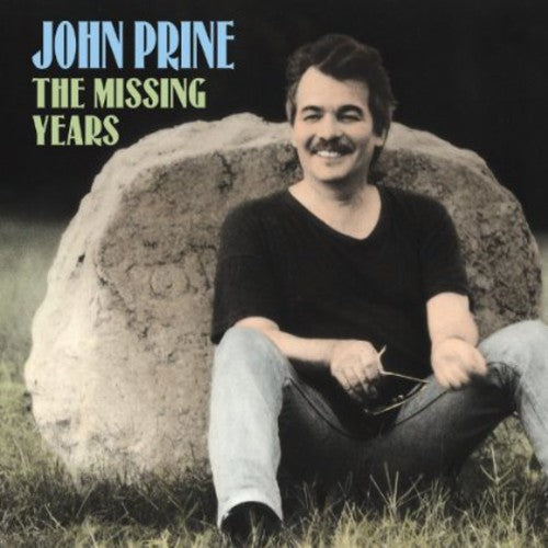 John Prine: The Missing Years { Vinyl LP }