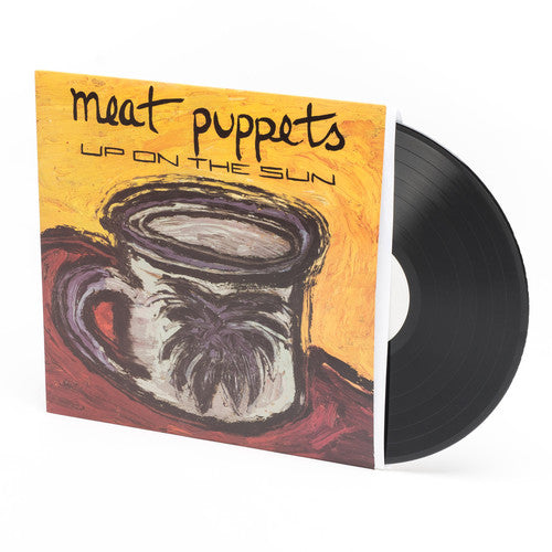 Meat Puppets: Up on the Sun { Vinyl LP }