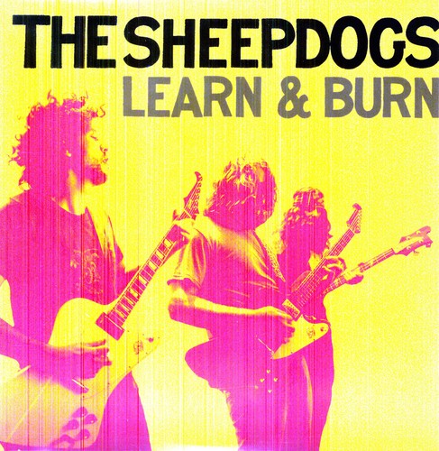 The Sheepdogs: Learn & Burn (Vinyl) { Vinyl LP }