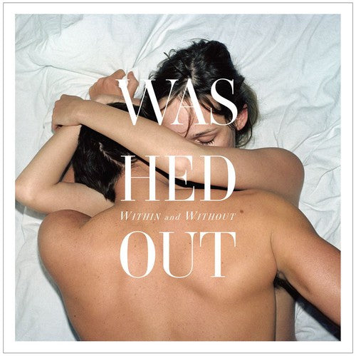 Washed Out: Within and Without { Vinyl LP }