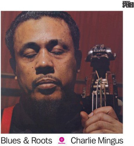 Charles Mingus: Blues & Roots { Vinyl LP }