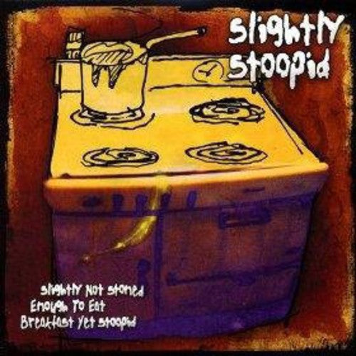 Slightly Stoopid: Slightly Not Stoned Enough To Eat Breakfast Yet Stoopid { Vinyl LP }
