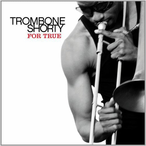 Troy "Trombone Shorty" Andrews: For True { Vinyl LP }