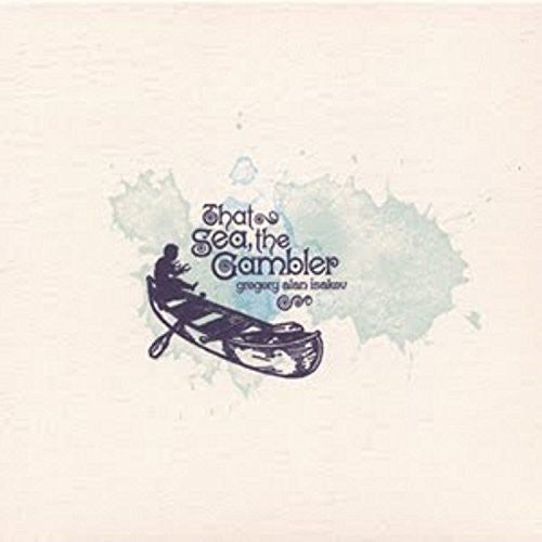 Gregory Alan Isakov: That Sea, The Gambler { Vinyl LP }
