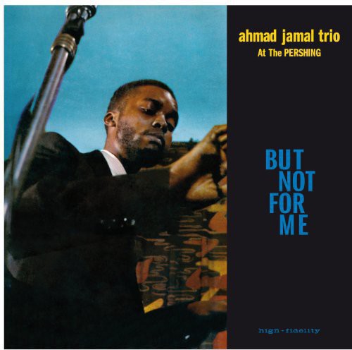 Ahmad Jamal: Live at the Pershing Lounge 1958 { Vinyl LP }