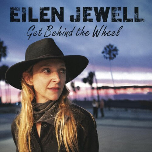 Eilen Jewell: Get Behind The Wheel { Vinyl LP }