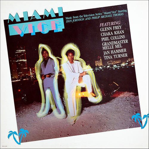 Various Artists: Miami Vice (Original Soundtrack) { Vinyl LP }
