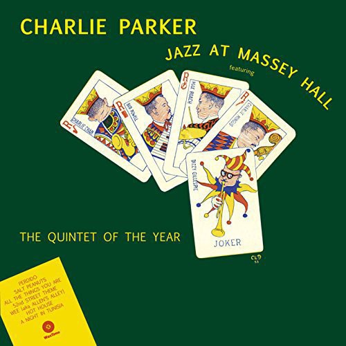 Charlie Parker: Jazz at Massey Hall { Vinyl LP }