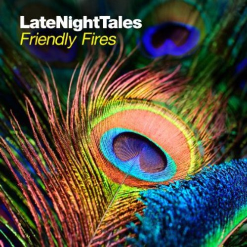 Friendly Fires: Late Night Tales { Vinyl LP }