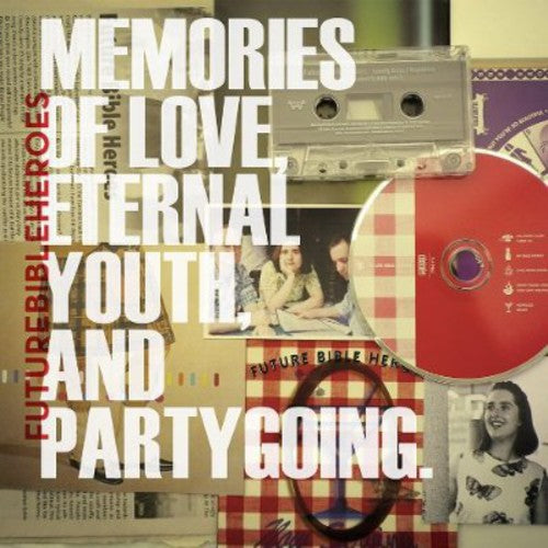 Future Bible Heroes: Memories Of Love, Eternal Youth, and Partygoing { Vinyl LP }