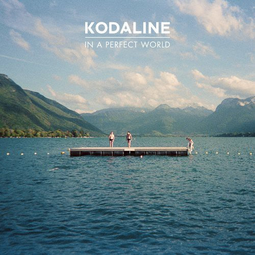 Kodaline: In a Perfect World { Vinyl LP }