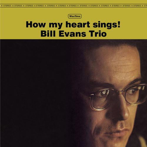 Bill Evans (Trio): How My Heart Sings { Vinyl LP }