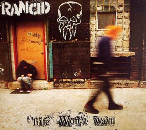 Rancid: Life Won't Wait { Vinyl LP }