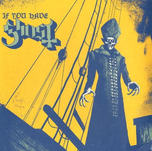 Ghost: If You Have Ghost { Vinyl LP }