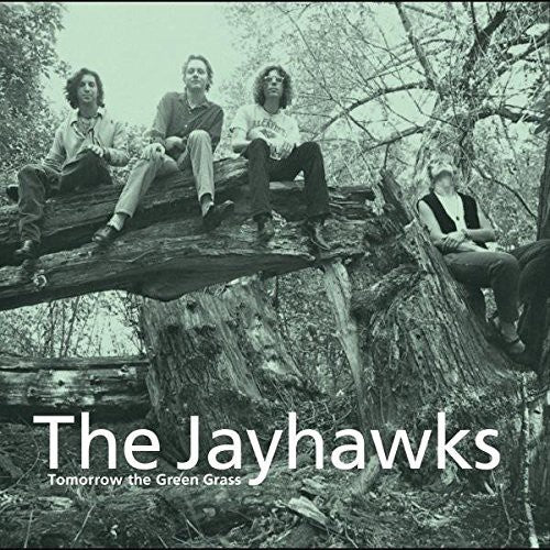 The Jayhawks: Tomorrow the Green Grass { Vinyl LP }