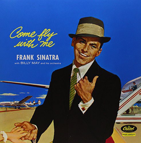 Frank Sinatra: Come Fly with Me { Vinyl LP }