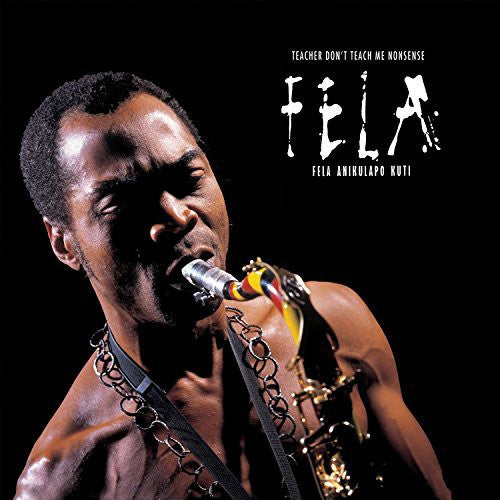 Fela Kuti: Teacher Don't Teach Me Nonsense { Vinyl LP }
