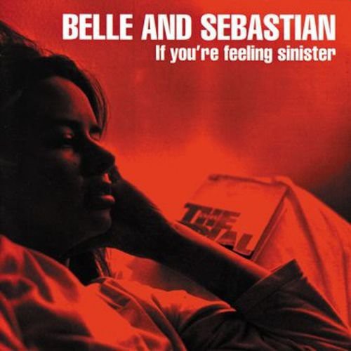 Belle and Sebastian: If You're Feeling Sinister { Vinyl LP }