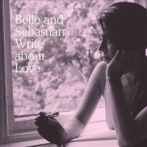 Belle and Sebastian: Write About Love { Vinyl LP }
