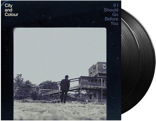 City and Colour: If I Should Go Before You { Vinyl LP }