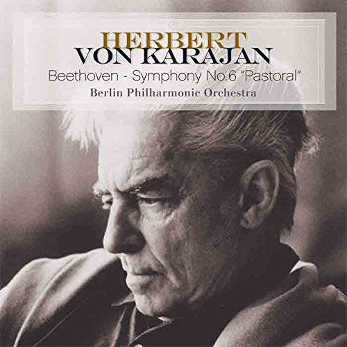 Herbert von Karajan: Beethoven-Symphony No. 6 Pastoral { Vinyl LP }