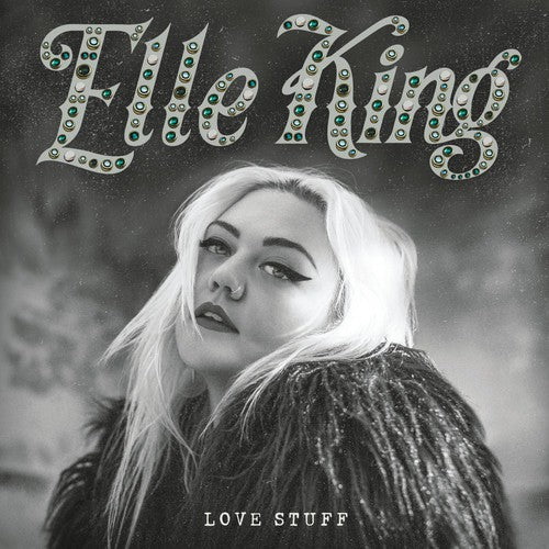 Elle King: Love Stuff { Vinyl LP }