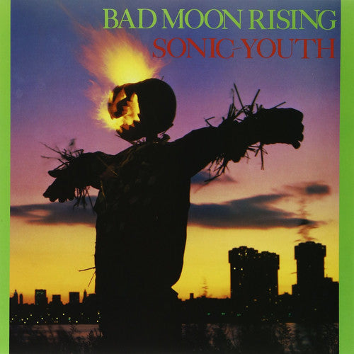 Sonic Youth: Bad Moon Rising { Vinyl LP }