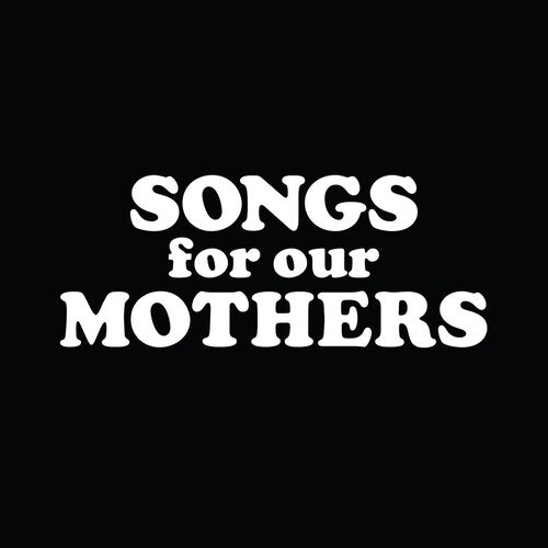 Fat White Family: Songs for Our Mothers { Vinyl LP }