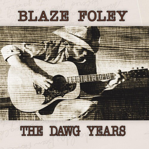 Blaze Foley: The Dawg Years { Vinyl LP }