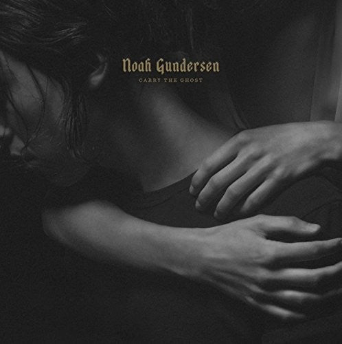 Noah Gundersen: Carry the Ghost { Vinyl LP }
