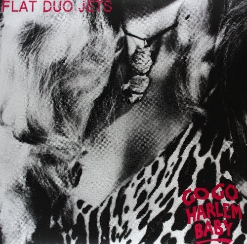 Flat Duo Jets: Go Go Harlem Baby { Vinyl LP }