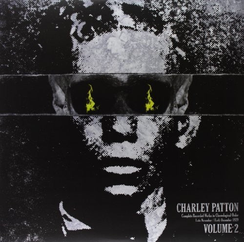 Charley Patton: Complete Recorded Works In Chronological Order, Vol. 2 { Vinyl LP }