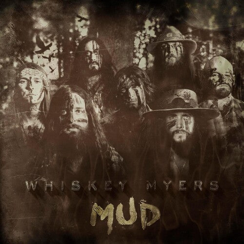 Whiskey Myers: Mud { Vinyl LP }