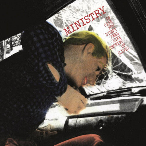 Ministry: In Case You Didn't Feel Like Showing Up { Vinyl LP }